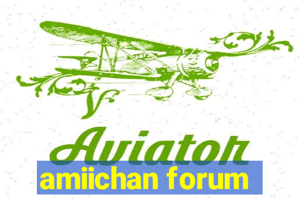 amiichan forum